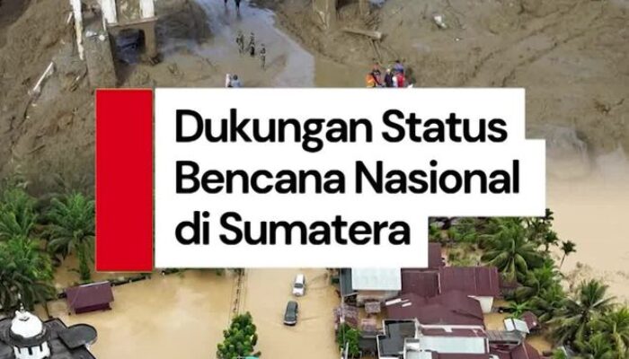 Pakar Minta Pemerintah Tetapkan Bencana Sumatera Menjadi Skala Nasional